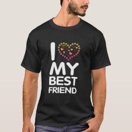 Ich Liebe mein bester Freund T-Shirt