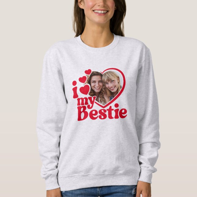 Ich Liebe mein Bestie Foto Custom Sweatshirt (Vorderseite)