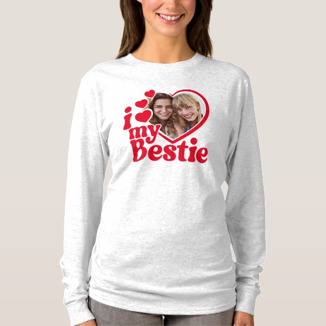 Ich Liebe mein Bestie Foto Custom T-Shirt (Vorderseite)