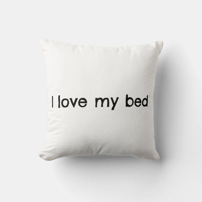 Ich Liebe mein Bett Kopfkissen Kissen (Vorderseite)