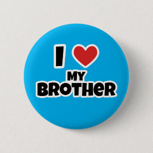 Ich Liebe mein Bruder Button