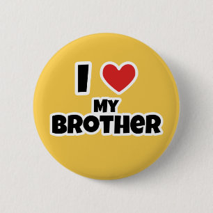 Ich Liebe mein Bruder Button