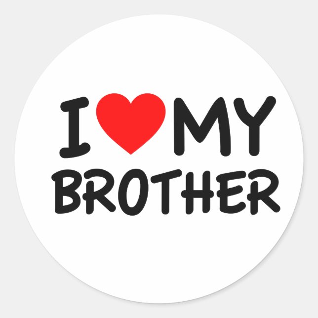Ich Liebe mein Bruder Runder Aufkleber (Vorderseite)
