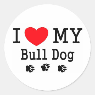 Ich Liebe mein Bull Hund! Runder Aufkleber