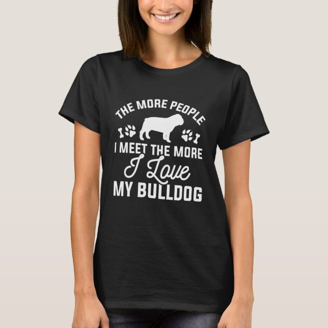 Ich Liebe mein Bulldog T-Shirt (Vorderseite)