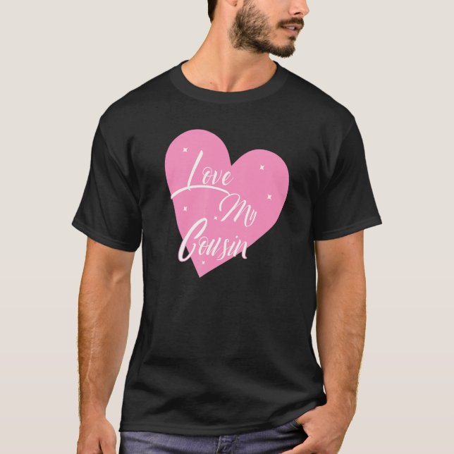 Ich Liebe Mein Cousin Herz Mein Cousin Grafik T-Shirt (Vorderseite)