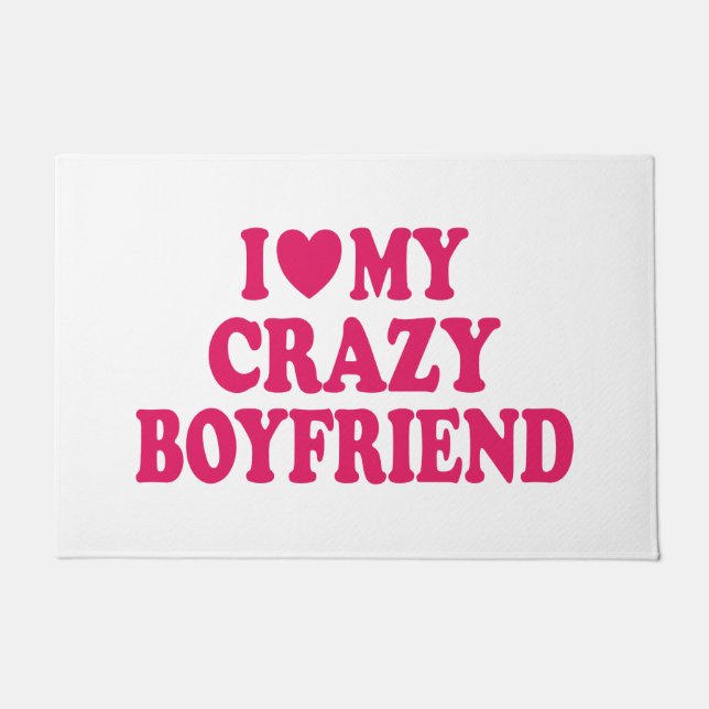 Ich Liebe mein Crazy Boyfriend Fußmatte (Vorderseite)