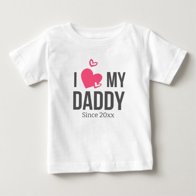 ICH LIEBE MEIN DADDY BABY SCHLIESSEN CUSTOM TEXT BABY T-SHIRT (Vorderseite)