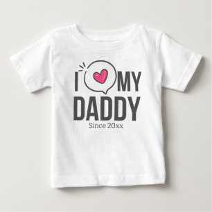 ICH LIEBE MEIN DADDY BABY SCHLIESSEN CUSTOM TEXT BABY T-SHIRT