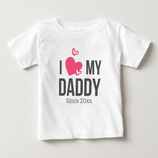 ICH LIEBE MEIN DADDY BABY SCHLIESSEN CUSTOM TEXT T-SHIRT (Vorderseite)