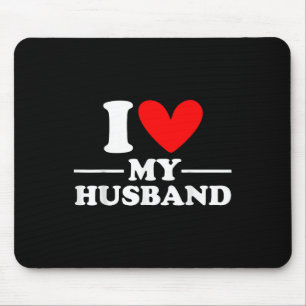 Ich Liebe mein Ehemann, ich höre mein Ehemann Mousepad