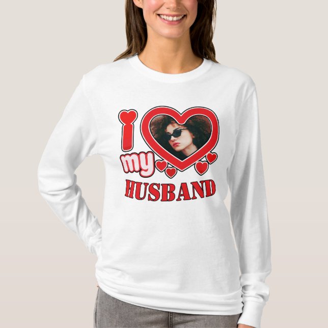 Ich Liebe mein Ehemann Personalisiert T-Shirt (Vorderseite)