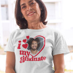Ich Liebe mein Foto individuell T-Shirt<br><div class="desc">Zeigen Sie Ihrem Absolvent, wie stolz Sie sind mit diesem I Liebe My Graduate Foto Shirt! Einfach ein Foto hochladen und Zazzle druckt es für Sie auf ein Shirt. Bestelle noch heute!</div>