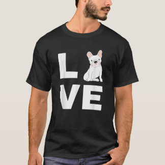 Ich Liebe mein Französisch Bulldog Hund Lover Gesc T-Shirt