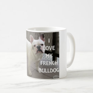 Ich Liebe mein Französischer Bulldog Kaffeetasse