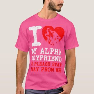 Ich Liebe mein Freund Alpha, ich höre meine Alpha T-Shirt