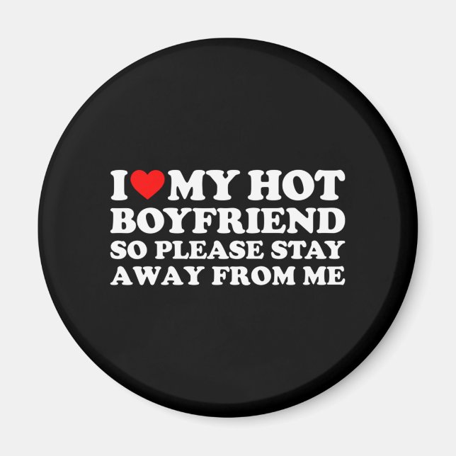 Ich Liebe, mein Freund, ich Liebe mein Hot Boyfrie Magnet (Vorne)