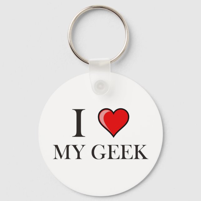 Ich Liebe mein Geek Schlüsselanhänger (Vorderseite)