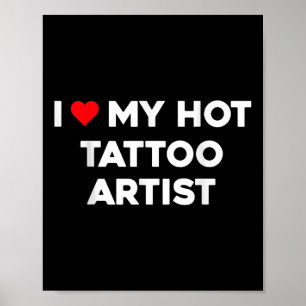 Ich Liebe mein heißer Tattoo-Künstler Valentine Bo Poster