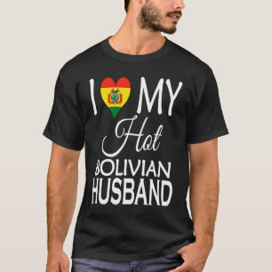 Ich Liebe mein heißes bolivianisches Ehemann Boliv T-Shirt