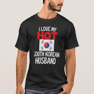 Ich Liebe mein heißes Südkoreanisches Ehemann Südk T-Shirt