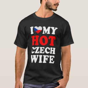 Ich Liebe mein heißes tschechisches Ehefrau Funny T-Shirt