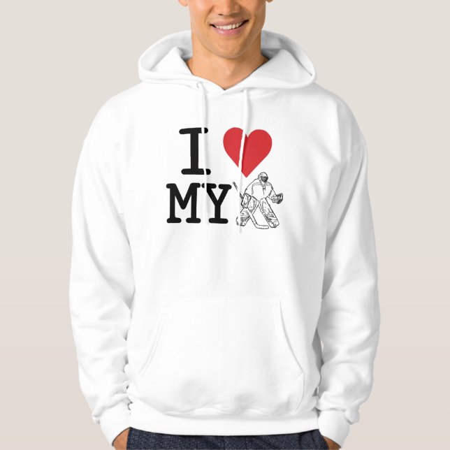 Ich Liebe mein Hockey Goalie Hoodie (Vorderseite)