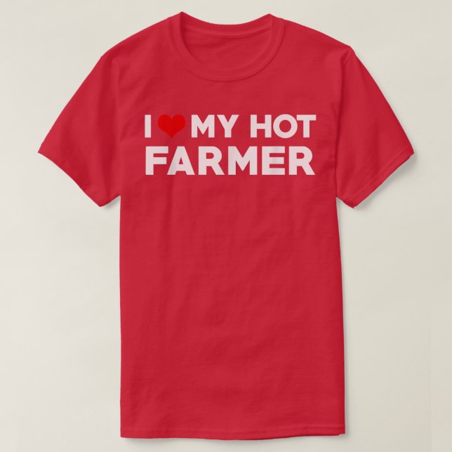 Ich Liebe mein Hot Bauer Boyfriend Couple Matching T-Shirt (Design vorne)