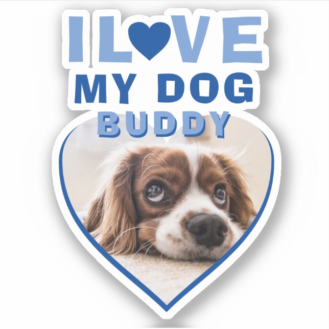Ich Liebe mein Hund Blue Heart Foto Pet Name Aufkleber (Vorderseite)