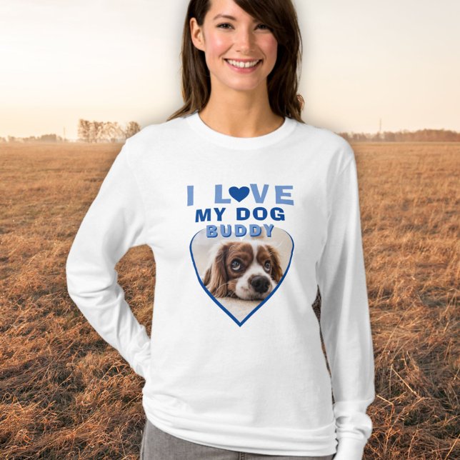 Ich Liebe mein Hund Blue Heart Foto Pet Name T-Shirt (Von Creator hochgeladen)