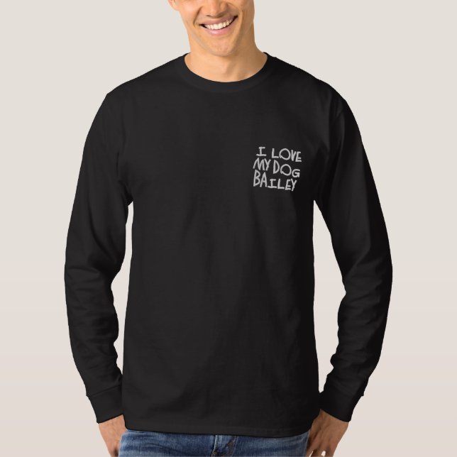 Ich Liebe mein Hund Funny Ugly Typografy Besticktes Langarmshirt (Vorderseite)