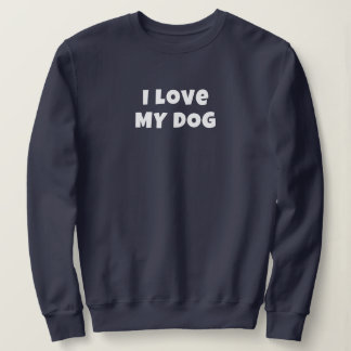 Ich LIEBE MEIN HUND in Weiß - FrauenSweatshirt Sweatshirt