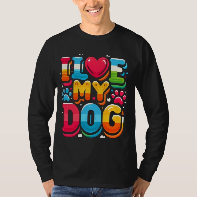 Ich Liebe mein Hund T-Shirt (Vorderseite)