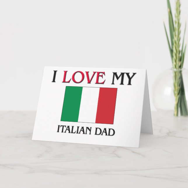 Ich Liebe Mein italienischer Vater Karte (Vorderseite)