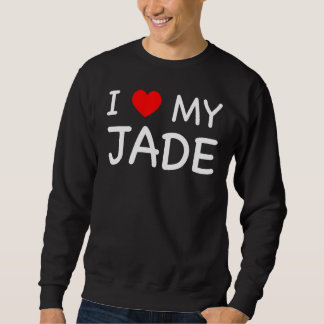 Ich Liebe mein Jade Vorname Red Heart Sweatshirt