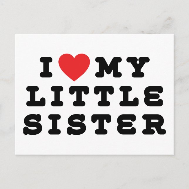 Ich Liebe mein kleines Geschenk für Schwester Postkarte (Vorderseite)