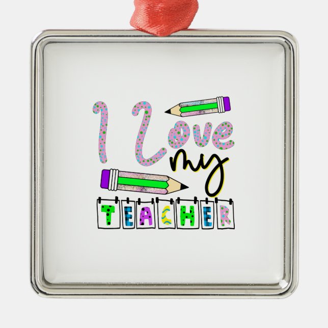 Ich Liebe mein Lehrer Ornament Aus Metall (Vorne)