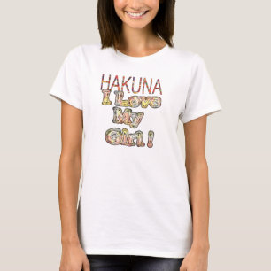 "Ich liebe mein Mädchen" Hakuna Matata Romantisc T-Shirt