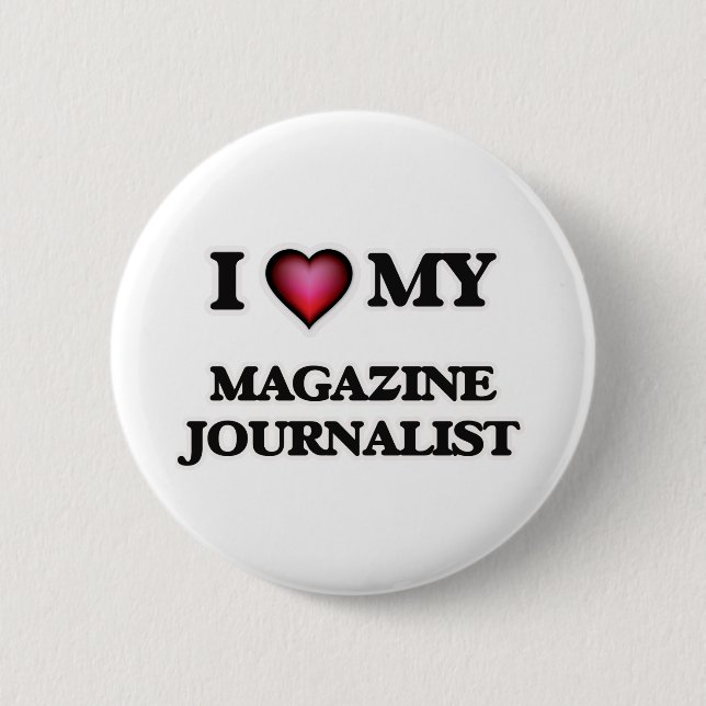 Ich Liebe mein Magazin Journalist Button (Vorderseite)