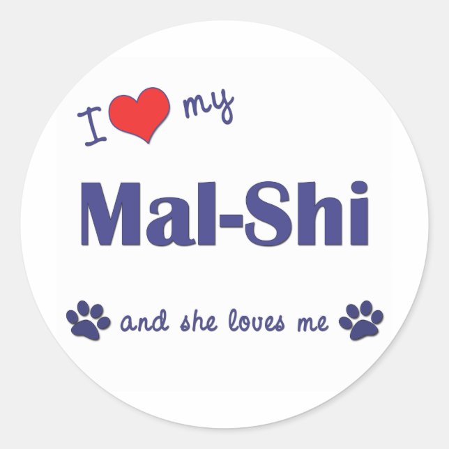 Ich Liebe mein Mal-Shi (Weiblicher Hund) Runder Aufkleber (Vorderseite)