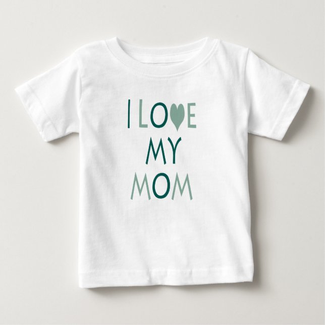 Ich Liebe mein Mama Baby T-Shirt (Vorderseite)