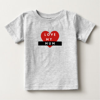Ich liebe mein Mummy Baby T-Shirt
