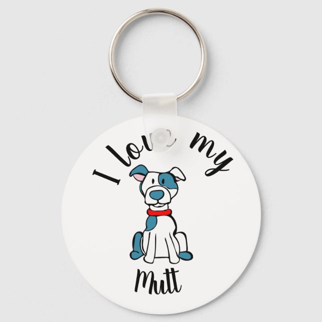 Ich Liebe mein Mutt Schlüsselanhänger (Vorderseite)