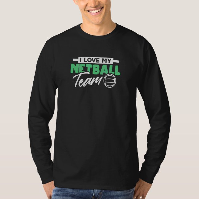 Ich Liebe mein Netball Team Coach Grafik Design T-Shirt (Vorderseite)