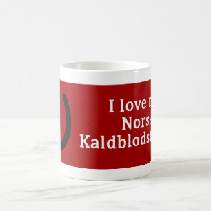 Ich Liebe mein Norsk Kaldblodstraver Kaffeetasse