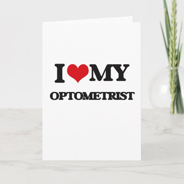Ich Liebe mein Optometriker Karte (Vorderseite)