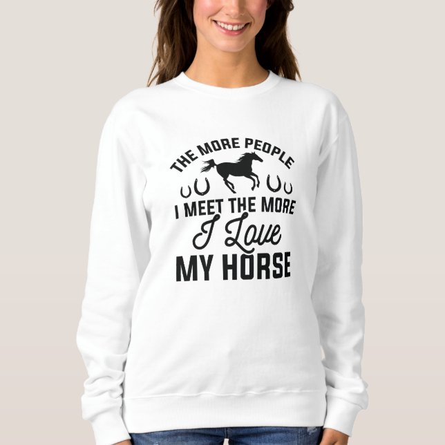 Ich Liebe mein Pferd Sweatshirt (Vorderseite)