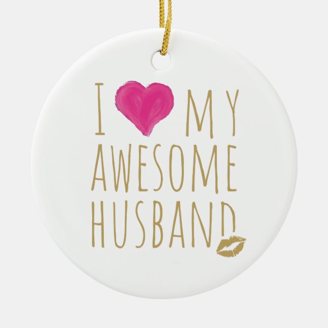 Ich Liebe mein Phantastisches Ehemännchen Hochzeit Keramik Ornament (Vorne)