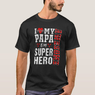 Ich Liebe mein Phantastisches Papa ist mein Superh T-Shirt