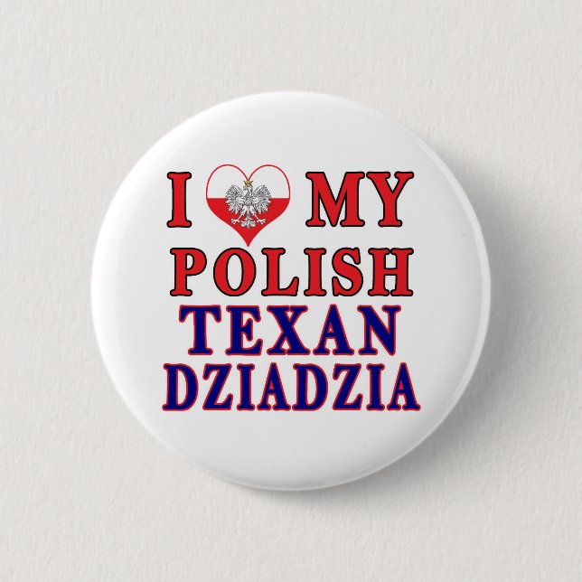 Ich Liebe mein Polnisch Texan Dziadzia Button (Vorderseite)